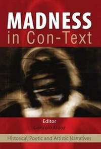 Enlarge image Cover: Madness in Con-Texts - Inter-Disciplinary Press