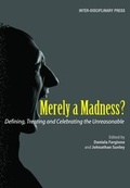 Cover: Merely a Madness? - Inter-Disciplinary Press