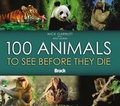 Cover: 100 Animals to See Before They Die - Bradt Travel Guides