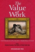 Cover: The Value of Work - Inter-Disciplinary Press