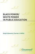 Cover: Black Power/White Power in Public Education - Praeger Publishers Inc