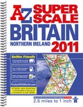 Cover: Great Britain Super Scale Road Atlas 2011 - Geographers' A-Z Map Co Ltd