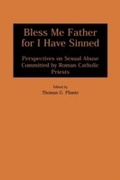 Cover: Bless Me Father for I Have Sinned - Praeger Publishers Inc