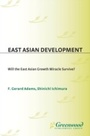 Cover: East Asian Development - Praeger Publishers Inc
