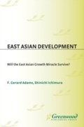 Cover: East Asian Development - Praeger Publishers Inc
