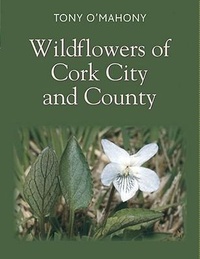 Abbildung von: The Wildflowers of Cork City and County - The Collins Press
