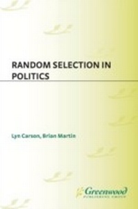 Abbildung von: Random Selection in Politics - Praeger Publishers Inc