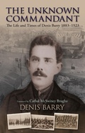 Cover: The Unknown Commandant - The Collins Press