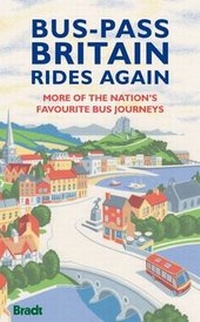 Enlarge image Cover: Bus-Pass Britain Rides Again - Bradt Travel Guides