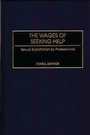 Cover: The Wages of Seeking Help - Praeger Publishers Inc