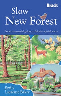 Abbildung von: Slow New Forest - Bradt Travel Guides