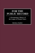 Cover: For the Public Record - Praeger Publishers Inc