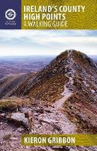 Abbildung von: Ireland's County High Points - The Collins Press