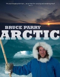 Abbildung von: Arctic with Bruce Parry - Conway