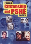 Cover: Secondary Citizenship & PSHE: Student Book Year 7 - Folens Publishers UK