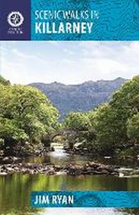Abbildung von: Scenic Walks in Killarney - The Collins Press