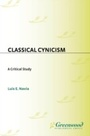 Cover: Classical Cynicism - Praeger Publishers Inc