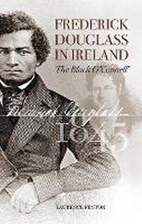 Abbildung von: Frederick Douglass in Ireland - The Collins Press