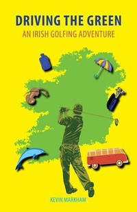 Abbildung von: Driving the Green - The Collins Press