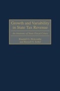Cover: Growth and Variability in State Tax Revenue - Praeger Publishers Inc
