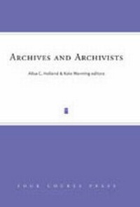 Abbildung von: Archives and Archivists - Four Courts Press Ltd