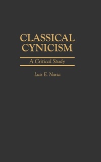 Enlarge image Cover: Classical Cynicism - Praeger Publishers Inc