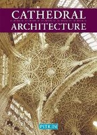 Enlarge image Cover: Cathedral Architecture - Pitkin Publishing