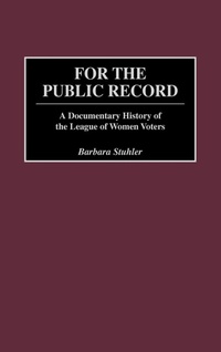 Enlarge image Cover: For the Public Record - Praeger Publishers Inc