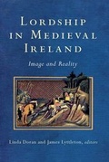 Cover: Lordship in Medieval Ireland - Four Courts Press Ltd
