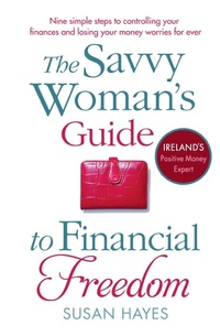 Enlarge image Cover: The Savvy Woman's Guide to Financial Freedom - Penguin Ireland