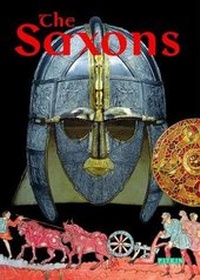 Enlarge image Cover: The Saxons - Pitkin Publishing