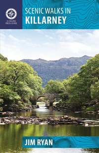 Abbildung von: Scenic Walks in Killarney - The Collins Press