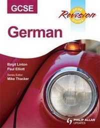 Enlarge image Cover: GCSE German Revision Guide - Philip Allan Updates