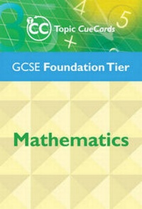 Enlarge image Cover: GCSE Mathematics Topic Cue Cards: Foundation Tier - Philip Allan Updates