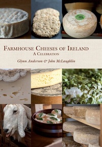 Abbildung von: Farmhouse Cheeses of Ireland - The Collins Press