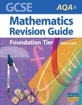 Cover: GCSE AQA (A) Mathematics (Foundation) Revision Guide - Philip Allan Updates