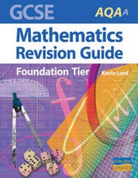 Enlarge image Cover: GCSE AQA (A) Mathematics (Foundation) Revision Guide - Philip Allan Updates