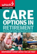 Cover: Care Options in Retirement - Which? Books