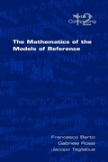 Cover: The Mathematics of the Models of Reference - College Publications