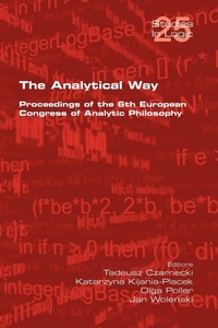 Abbildung von: The Analytical Way. Proceedings of the 6th European Congress of Analytic Philosophy - College Publications