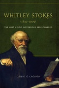 Cover: Whitley Stokes (1830-1909) - Four Courts Press Ltd