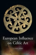 Cover: European Influences on Celtic Art - Four Courts Press Ltd