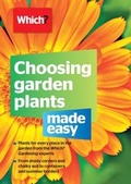 Cover: Choosing Garden Plants Made Easy - Which? Books