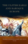 Cover: The Ulster Earls and Baroque Europe - Four Courts Press Ltd