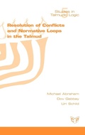 Cover: Resolution of Conflicts and Normative Loops in the Talmud - College Publications