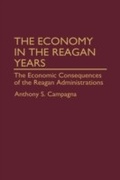 Cover: The Economy in the Reagan Years - Praeger Publishers Inc