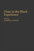 Cover: Time in the Black Experience - Praeger Publishers Inc
