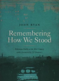 Enlarge image Cover: Remembering How We Stood - The Lilliput Press Ltd