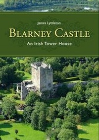 Enlarge image Cover: Blarney Castle - Four Courts Press Ltd