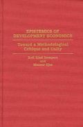 Cover: Epistemics of Development Economics - Praeger Publishers Inc